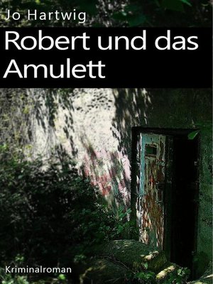 cover image of Robert und das Amulett